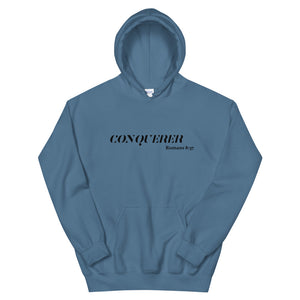 You Are a Conquerer Hoodie