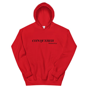 You Are a Conquerer Hoodie