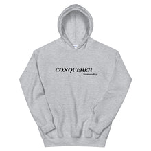 Load image into Gallery viewer, You Are a Conquerer Hoodie