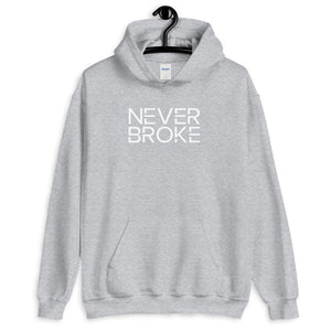 Never Broke Hoodie